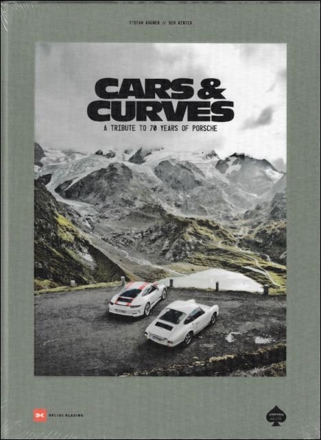 Cars & Curves A Tribute to 70 Years of Porsche. …