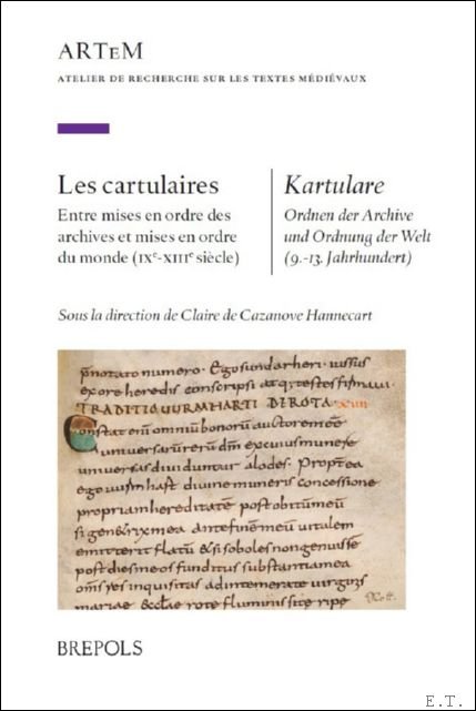 cartulaires/Kartulare. Entre mises en ordre des archives et mises en … | Immagine principale