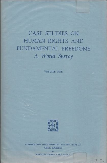 CASE STUDIES ON HUMAN RIGHTS AND FUNDAMENTAL FREEDOMS A WORLD …