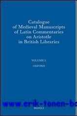 Catalogue of Medieval Manuscripts of Latin Commentaries on Aristotle in …