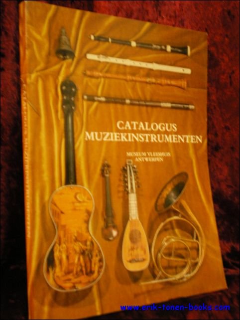 Catalogus muziekinstrumenten, museum Vleeshuis Antwerpen.