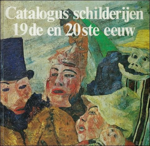 CATALOGUS SCHILDERIJEN 19DE EN 20STE EEUW.
