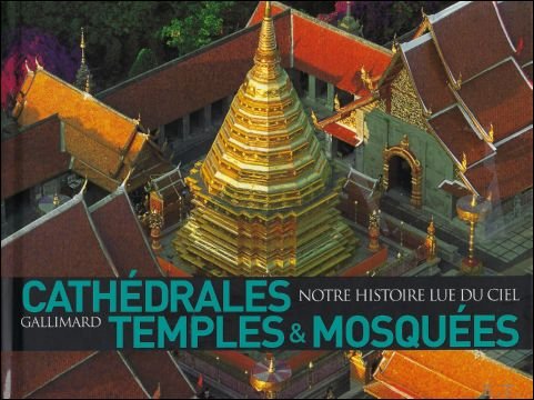 Cathedrales, temples et mosquees