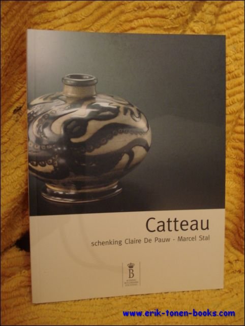 CATTEAU. SCHENKING CLAIRE DE PAUW - MARCEL STAL,