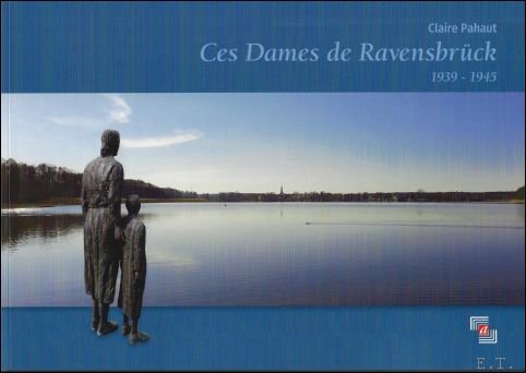 Ces Dames de Ravensbr ck : Contribution au m morial …