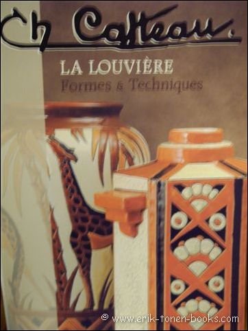 CH. CATTEAU. LA LOUVIERE. FORMES & TECHNIQUES. TECHNIQUES DE DECORATION …