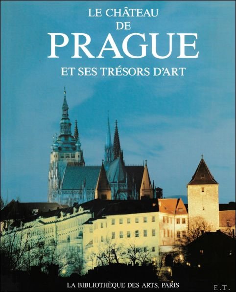 Ch teau de Prague et ses tr sors d'art