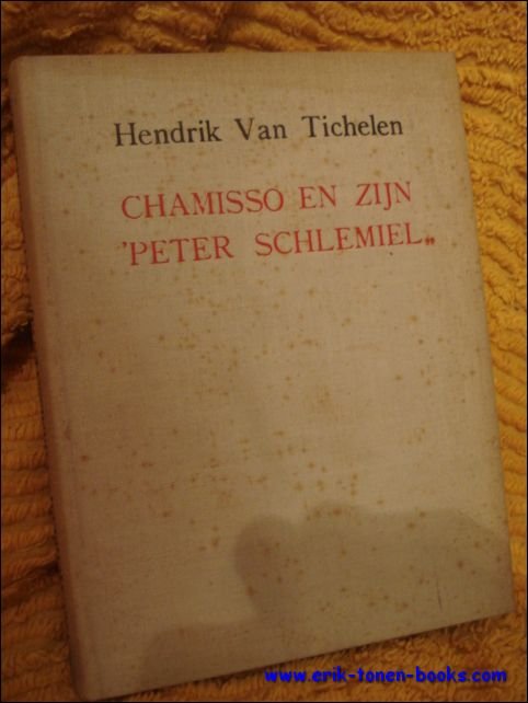 Chamisso en zijn "Peter Schlemiel": Een eenig wonderbare geschiedenis, een …