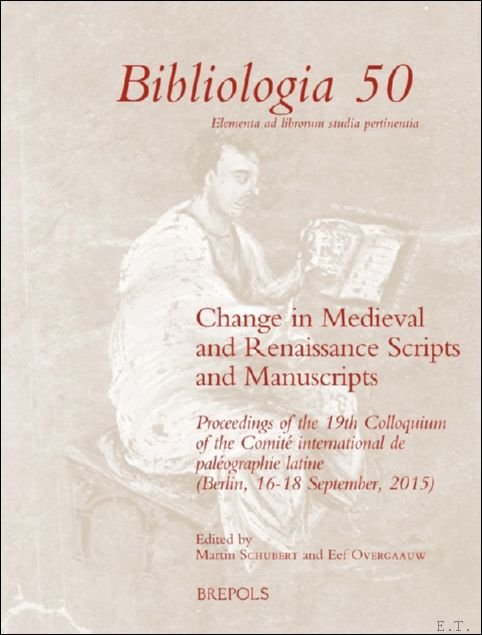 Change in Medieval and Renaissance Scripts and Manuscripts. Proceedings of … | Immagine principale