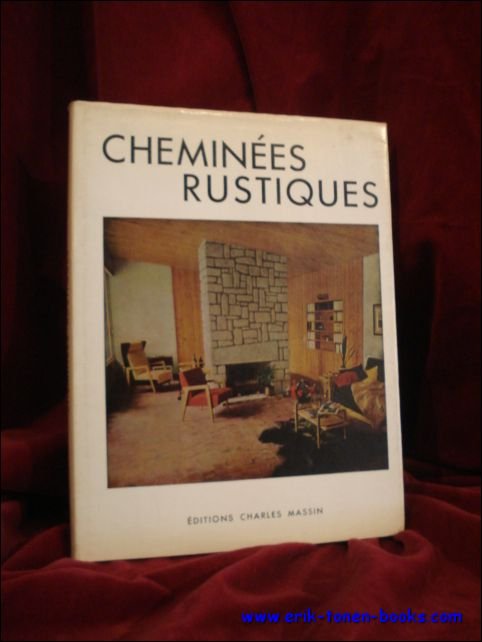 CHEMINEES RUSTIQUES,