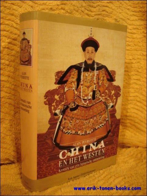 China in het Westen. Kroniek van een historische ontmoeting.
