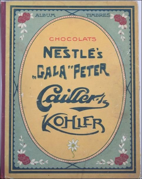 Chocolats Peter Cailler's Kohler Nestl 's - Album Timbres