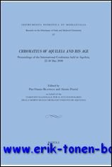 Chromatius of Aquileia and His Age ,