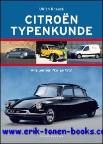 Citroen Typenkunde, Alle Serien-Automobile ab 1950
