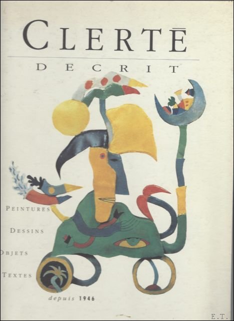 CLERTE DECRIT : depuis 1946