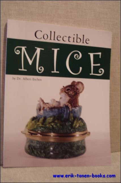 Collectible mice.