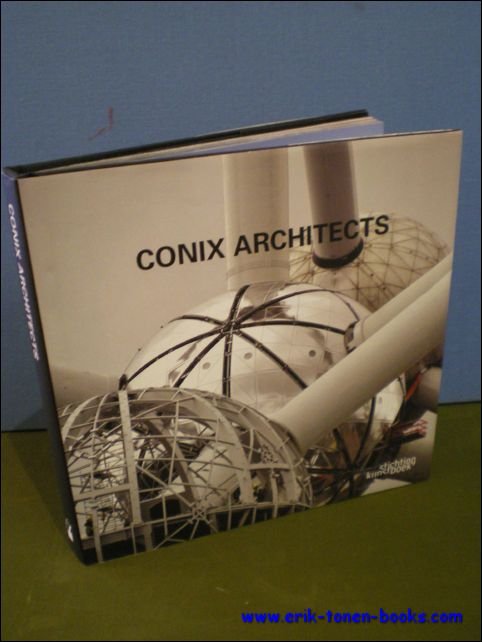 CONIX ARCHITECTS. CONTINUOUSLY IN MOTION,