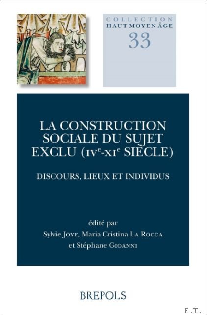 construction sociale du sujet exclu (IVe-XIe si cle). Discours, lieux … | Immagine principale
