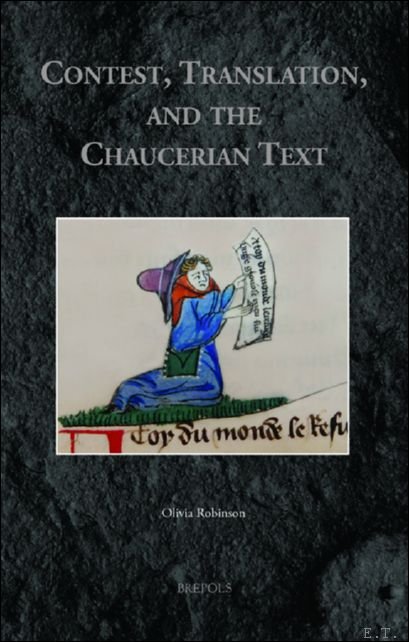 Contest, Translation, and the Chaucerian Text