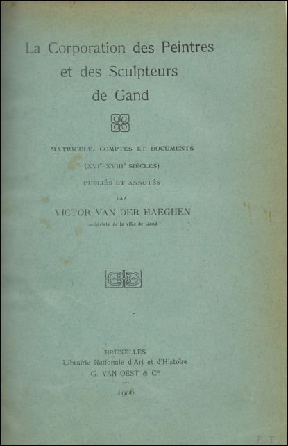 Corporation des peintres et des sculpteurs de Gand, matricule, comptes …