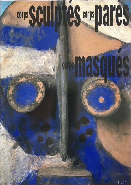 Corps sculpt s, corps par s, corps masqu s. Chefs …