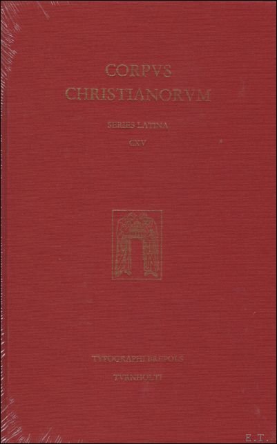 Corpus Christianorum. Iulianus Toletanus Opera I Prognosticon futuri saeculi libri …