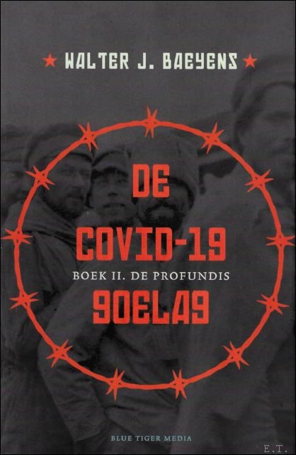 COVID-19 goelag : boek II De profundis | Immagine Gallery 2