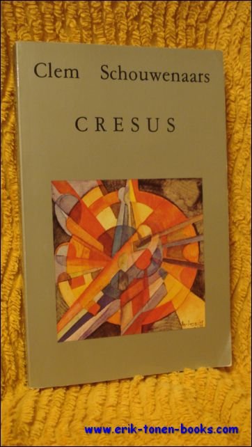 CRESUS. "OF HOE IK RIJK EN VOLKSGELIEFD WERD".