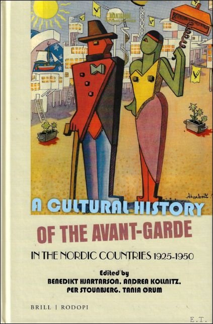 Cultural History of the Avant-Garde in the Nordic Countries 1925-1950