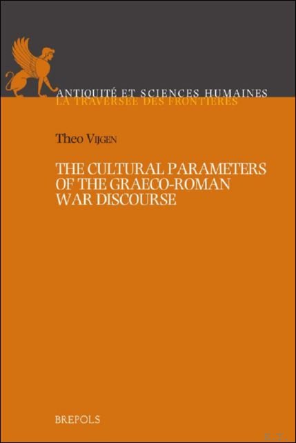 Cultural Parameters of the Graeco-Roman War Discourse