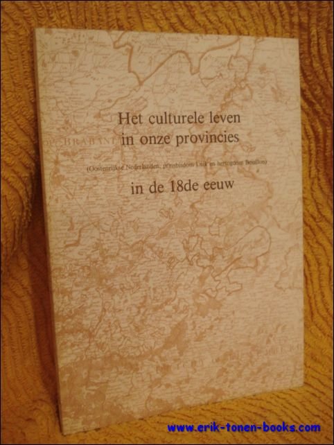 culturele leven in onze provincies in de 18de eeuw (Oostenrijkse …