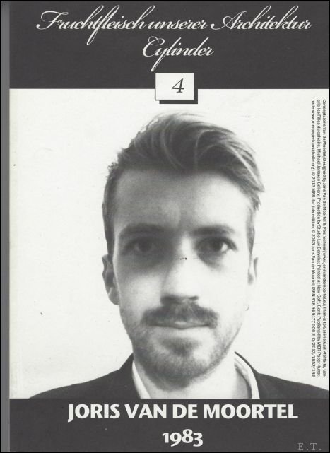 Cylinder 4, Joris Van de Moortel & Paul Schwer