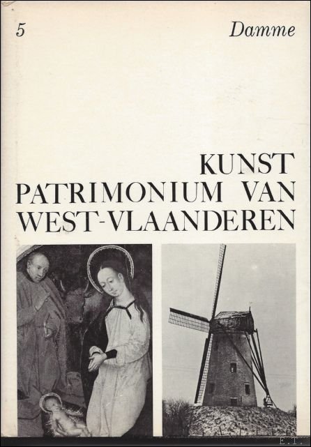 DAMME. Kunstpatrimonium van West-Vlaanderen, vol. 5