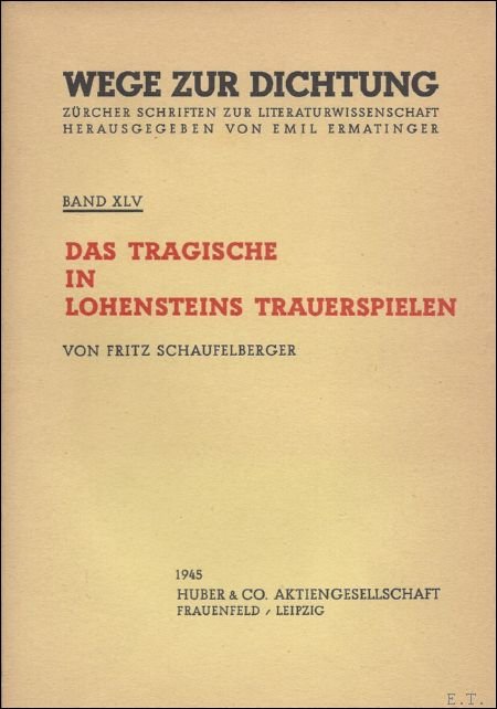 DAS TRAGISCHE IN LOHENSTEINS TRAUERSPIELEN.