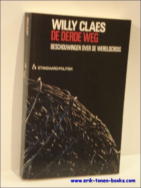 DE DERDE WEG. BESCHOUWINGEN OVER DE WERELDCRISIS. + met handschrift …