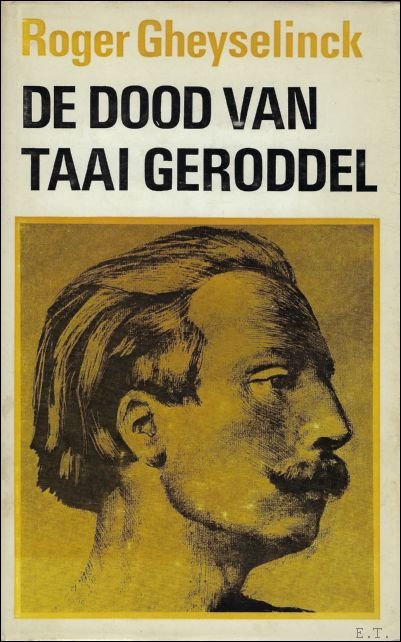 DE DOOD VAN TAAI GERODDEL.