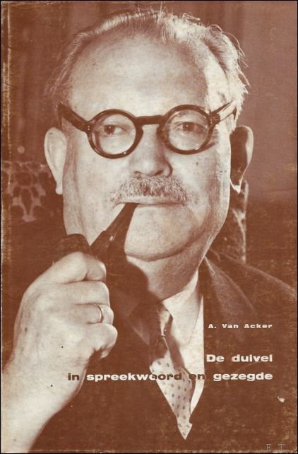 DE DUIVEL IN SPREEKWOORDEN EN GEZEGDE.