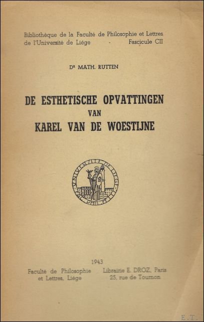 DE ESTHETISCHE OPVATTINGEN VAN KAREL VAN DE WOESTIJNE,