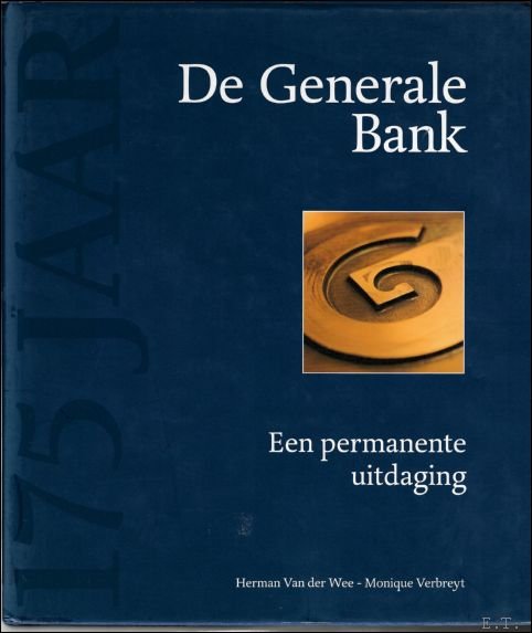 DE GENERALE BANK 1822 - 1997. EEN PERMANENTE UITDAGING.