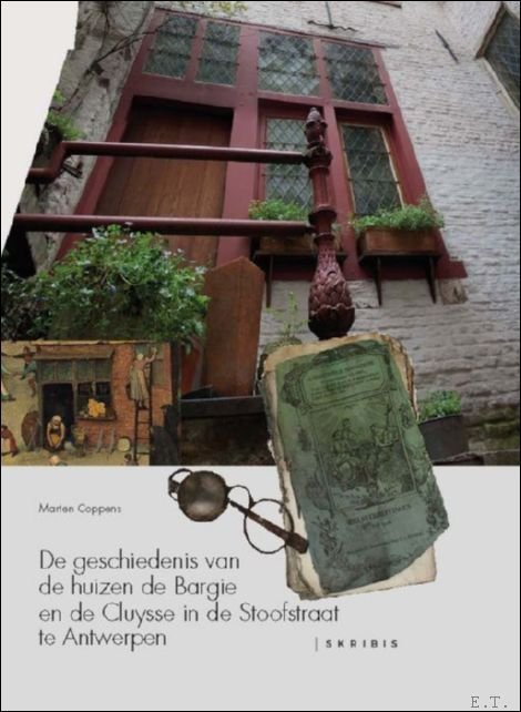 DE GESCHIEDENIS VAN DE HUIZEN DE BARGIE EN DE CLUYSE. …