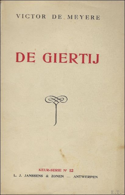 DE GIERTIJ.