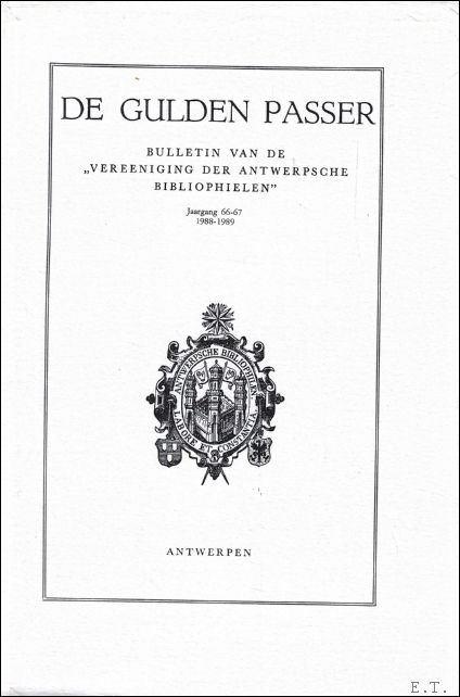 DE GULDEN PASSER, 66-67e jaargang, 1988-1989 , bulletin van de …