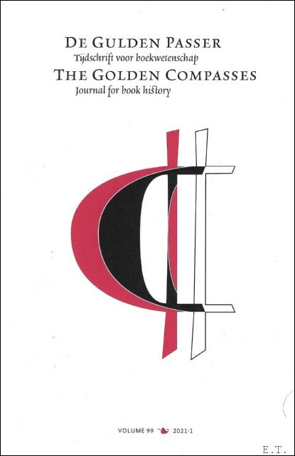 DE GULDEN PASSER Tijdschrift voor boekwetenschap / THE GOLDEN COMPASSES …