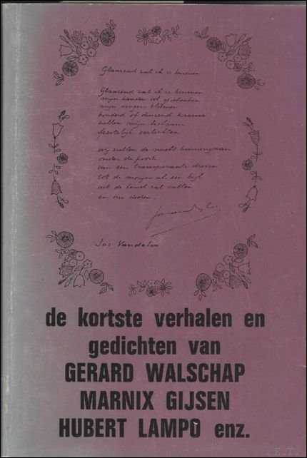 DE KORTSTE VERHALEN EN GEDICHTEN VAN . Gerard Waldschap, Marnix …