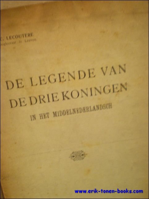 DE LEGENDE VAN DE DRIE KONINGEN IN HET MIDDELNEDERLANDSCH,