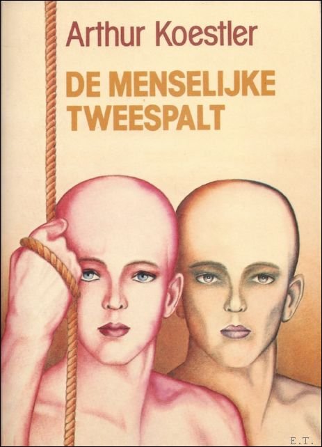 DE MENSELIJKE TWEESPALT,
