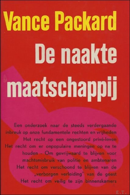 DE NAAKTE MAATSCHAPPIJ, een onderzoek naar de steeds verdergaande inbreuk …