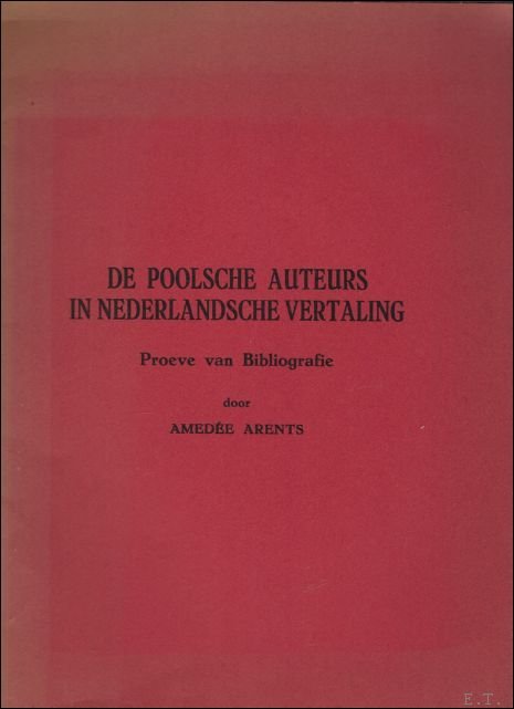 DE POOLSCHE AUTEURS IN NEDERLANDSCHE VERTALING. PROEVE VAN BIBLIOGRAFIE,