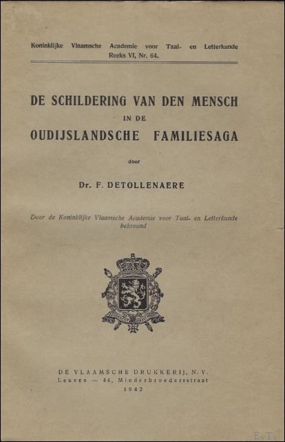 DE SCHILDERING VAN DEN MENSCH IN DE OUDIJSLANDSE FAMILIESAGA.