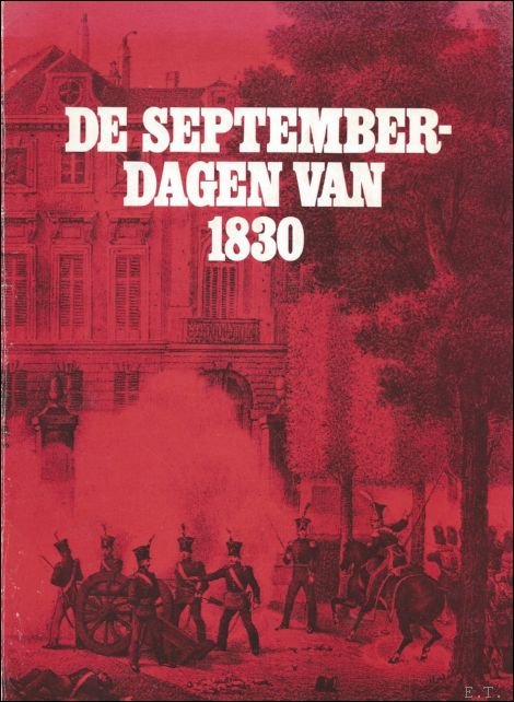 DE SEPTEMBERDAGEN VAN 1830.